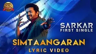 Simtaangaran Lyric Video edit by Sanjay  &ndash; Sarkar | Thalapathy Vijay |A.R Murugadoss | A.R. Rahman