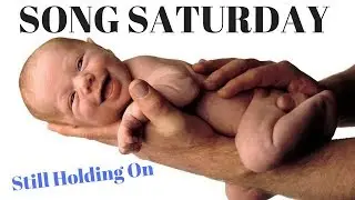 SONG SATURDAY with STAYING KINGDOM MINDED Still holding on!!