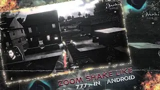 ZOOM SHAKE EFFECT LIKE 777 IN ANDROID #6 / SEVENTY7