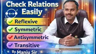 Relations Made Easy | Reflexive, Symmetric & Transitive | KCET & JEE Maths #kcet #puc #iitjee