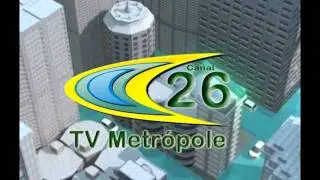 TV METROPOLE CANAL 26