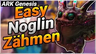 So zähmst du SCHNELL und EINFACH einen NOGLIN + Fähigkeiten | ARK Genesis Part 2