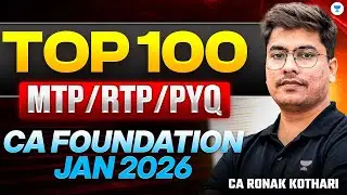 Top 100 MTP RTP PYQ  | Accounts For CA Foundation Jan 26 | CA Ronak Kothari
