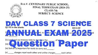 dav class 7 Science Annual exam question paper 2025 | EDUMAGNET ACADEMY