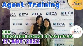 Wikati Education - ECA Group - Agent Training - Brisbane Australia - 17 Agt 2022