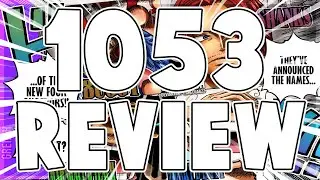 ADMIRAL RYOKUGYU IS A BEAST! One Piece Chapter 1053 Review!