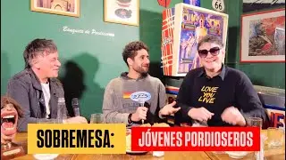 SOBREMESA: Jóvenes Pordioseros  @RockData 