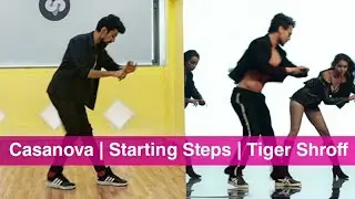casanova | starting steps | tutorial | dance | tiger shroff  @TigerShroff