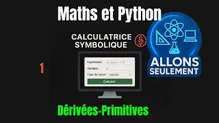 #1 Maths:  calcul de Dérivées et primitives en Python