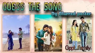పాట కనుగొనండి🧐|Guess the Song by blurred poster| guess the telugu song| @GPPT_Family #gppt_family