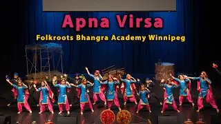 Bhangra | Team Apna Virsa | Folkroots Cultural Fest 2023 Winnipeg | Bhangra songs | Best Bhangra