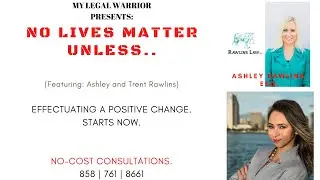 No Lives Matter Unless... | Featuring Rawlins Law, APC.