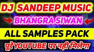 dj sandeep music bhangra siwan all sample pack download|dj sandeep music sample pack|#djsandeep