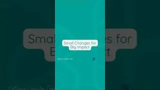 Small Changes for Big Impact - Easy Self Care Hacks!
