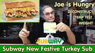Subway NEW Festive Turkey Review 🦃 | Deconstruct 🔍 Weight  ⚖️💲 | Festive Feast Menu | Joe is Hungry