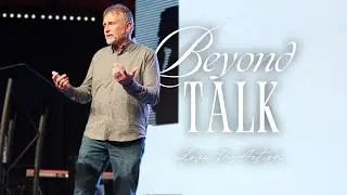 BEYOND TALK | Love In Action | REFUGE CHURCH