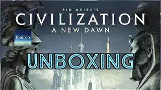 Civilization: A New Dawn Board Game | Unboxing (No Talking)