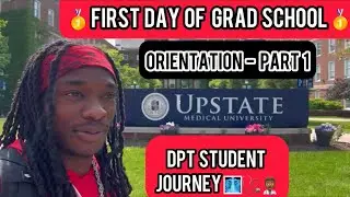 DPT Student Journey - OREINTATION PT 1 | SUNY Upstate Physical Therapy