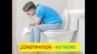 CONSTIPATION - NO MORE ,  easy home remedy