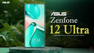 Asus Zenfone 12 Ultra Price, Official Look, Camera, Design, Specifications, 16GB RAM, Features