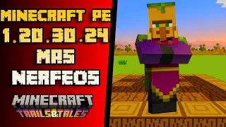 👉 Nueva actualizaci&oacute;n de Minecraft PE 1.20.30.24👈 SE VIENEN M&Aacute;S NERFEOS - MINECRAFT 1.20.30.24 👀☹✔