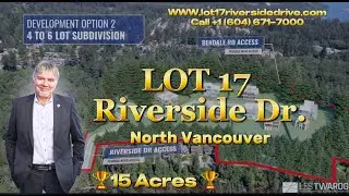 North Vancouver development&nbsp;land | Lot 17 Riverside Dr. North Vancouver - LES TWAROG