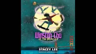 Winston Chu vs. the Whimsies - Stacey Lee