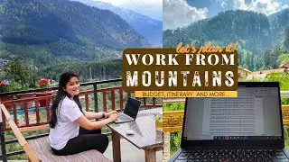 Work from Mountains: Plan, Budget & Itinerary Tips | Manali & Dharamshala EP05 | Subhalaxmi Rout🏔️💻