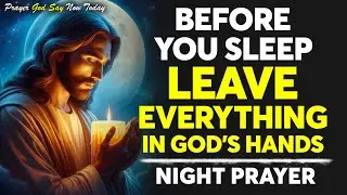 A Blessed Bedtime Prayer For Sleep Protection | Fall Asleep In God's Presence