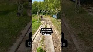 Abandoned Quarter-Scale Railroad #miniaturetrain