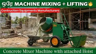 Hoist உடன் கூடிய Concrete Mixer Machine for Construction &ndash; Demo Video