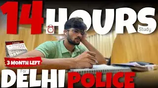 14 HOURS ⏱️ STUDY ROUTINE FOR DELHI POLICE 🚔🚨| Full Day Study Vlog 🚨#delhipolice #ssc