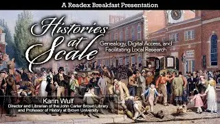 Histories at Scale: Genealogy, Digital Access, and Facilitating Local Research