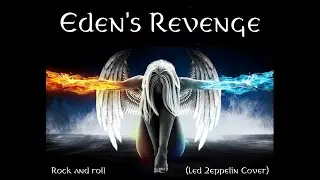 Eden's Revenge - Rock & Roll