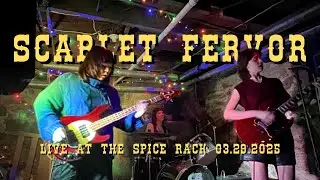 Scarlet Fervor - Live at the Spice Rack (FemmeFest 03.29.25)