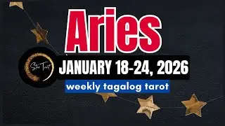 ANO'NG PAPARATING SA'YO ARIES JANUARY 18-24, 2026💫 WEEKLY TAROT READING