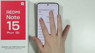 Redmi Note 15 Pro/Pro+ 5G: Как отображать/скрывать содержимое уведомлений на экране блокировки