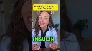 Why Meals Spike Your Blood Sugar & Insulin Levels
