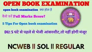 DU 5 Tips For open book examination || NCWEB || CollegeUpdates
