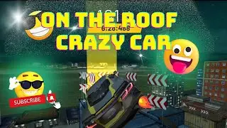 Crazy wheelbarrow on the roofs/Extreme car  Driving simulator