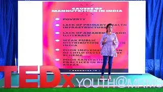 Impact of malnutrition  | Mounika Kethavath | TEDxYouth@MRMS