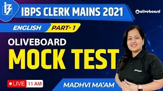 IBPS Clerk Mains 2021 | Oliveboard IBPS Clerk Mains English Mock Test 2021 | Part - 1 | Madhvi Ma'am