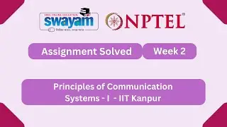 Principles of Communication Systems - I Week 2 | NPTEL ANSWERS 2026 #nptel2026 #myswayam #nptel