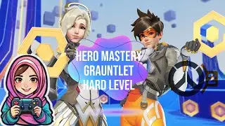 Hero Mastery|| Gauntlet || Hard Mode || Overwatch2
