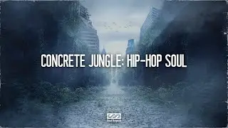 Soul Surplus :: Concrete Jungle: Hip-Hop Soul (Sample Pack)