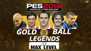 PES 2019 Gold Ball Legend Players
