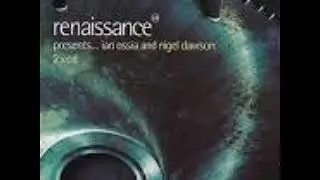 RENAISSANCE PRESENTS   IAN OSSIA AND NIGEL DAWSON