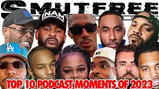 SmutFree TV Top 10 Underrated Podcast Moments Of 2023🎉