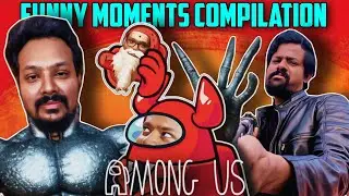 Among us funny moments/best moments Compilation| Tamil Gaming Highlights Recap #4