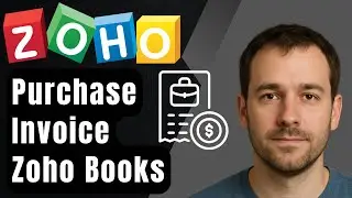 How to Record Purchase Invoices in Zoho Books (2026 Step-by-Step Beginner Tutorial)